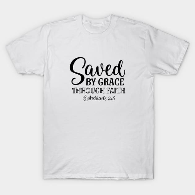 Saved By Grace Jesus Christ T Shirt Saved By Grace Jesus Christ T Shirt