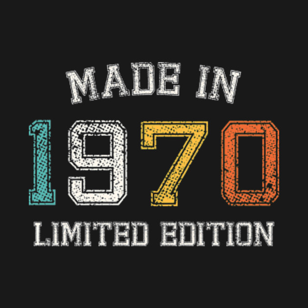 Born in 1970 Made in 1970 50th Gift Born In 1970 TShirt TeePublic