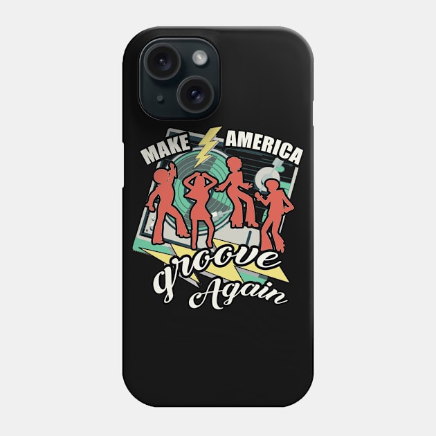 Make America Groove Again T Shirt 1970s Disco Dancers Phone Case by VogueTime