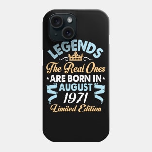 Legends The Real Ones Are Born In August 1961 Happy Birthday 59 Years Old Limited Edition Phone Case