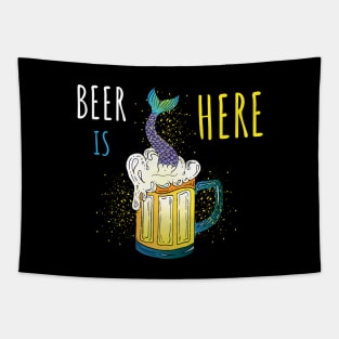 Beer is here with mermaid Tapestry