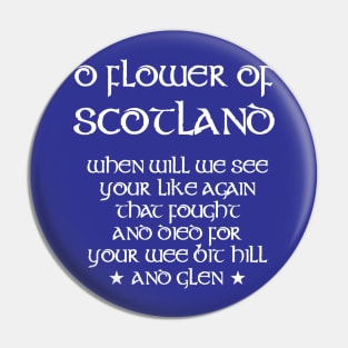 Scotland national anthem — Flower of Scotland Pin