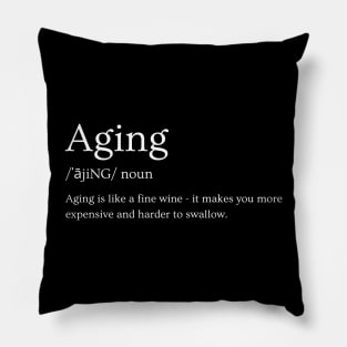 Aging Fine Wine Pillow