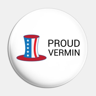 Proud vermin vote blue Pin