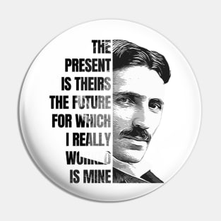 Tesla - Future Is Mine Pin