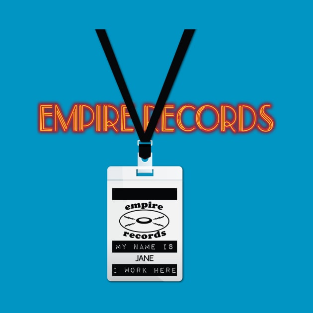 Empire Records Employee Badge - Jane by 3 Guys and a Flick