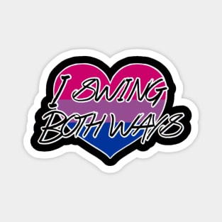 I Swing Both Ways - Bi Pride Magnet