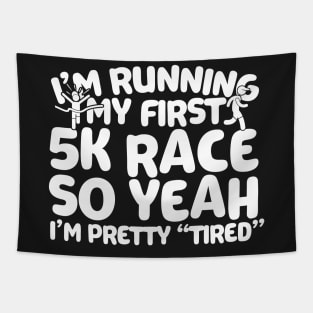 I'm Running My First 5K Tapestry