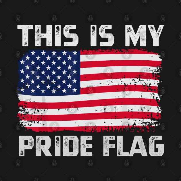 This Is My Pride Flag USA American 4th of July Patriotic by StarMa