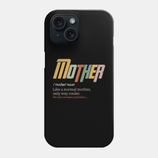 Vintage Mothers Day Funny Mother Definition Retro Phone Case