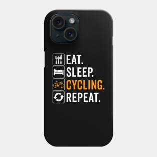 Funny Eat Sleep Cycling Repeat Bicycle Lover Phone Case