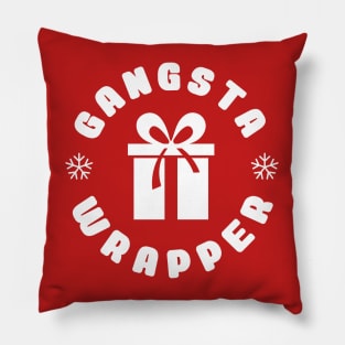 gangsta wrapper Pillow