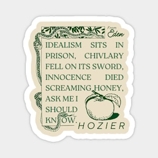 From Eden Hozier Design Magnet