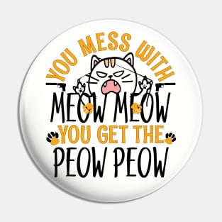 Meow Meow and Peow Peow Angry Cat Outfit Pin