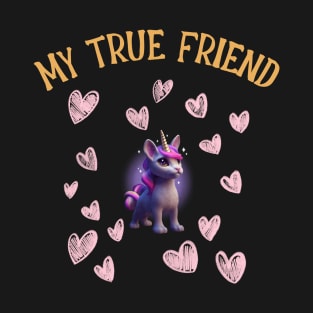 My true friend T-Shirt