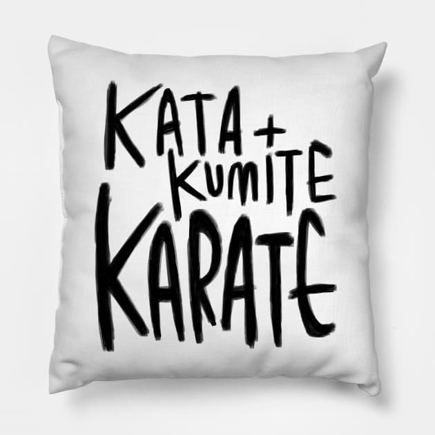 Kata, Kumite, Karate Pillow by badlydrawnbabe