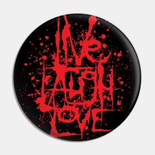 Live Laugh Love Pin