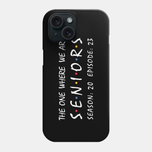 Senior 2023. Class of 2023 Graduate. Phone Case