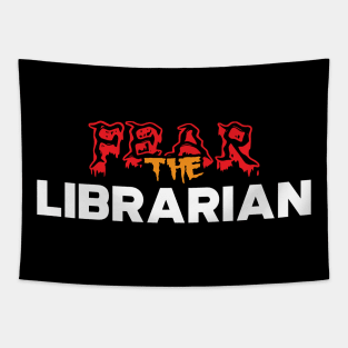 Librarian - Fear the librarian Tapestry