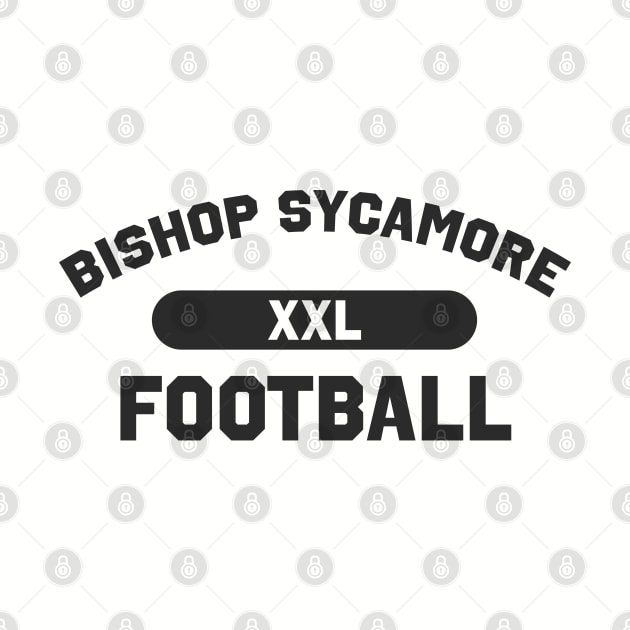 Bishop Sycamore Football - Dark Lettering by WalkDesigns