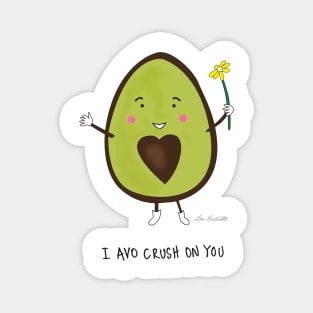 I Avo Crush on You Magnet