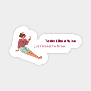 Gift For Employee Tasks Like A Wine Gift For Developer Joke Magnet