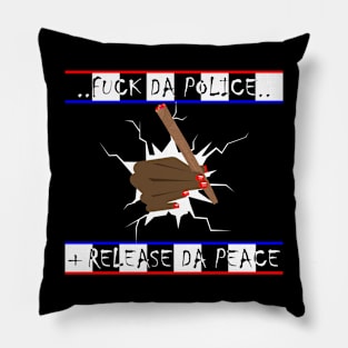 Fuck Da Police #2 Pillow