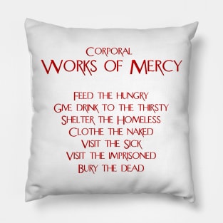 The Corporal Works of Mercy Pillow