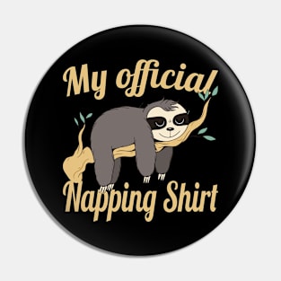 Sloth Napping Shirt Sleeping Gift Pin