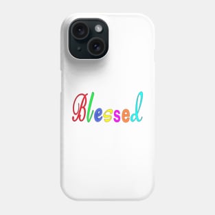 Blessed - Cursive - Front Phone Case
