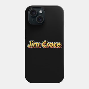 Jim Croce / Retro 3D Artwork Design Phone Case