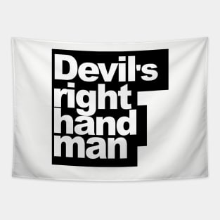 Devils Right Hand Man Tapestry