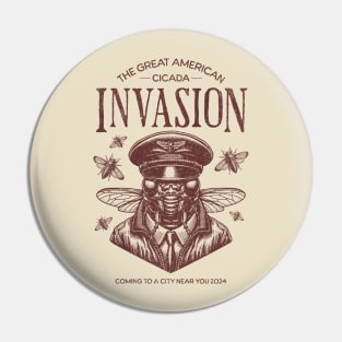 Vintage Cicada Invasion 2024 Emergence Coming to a City Near You Pin