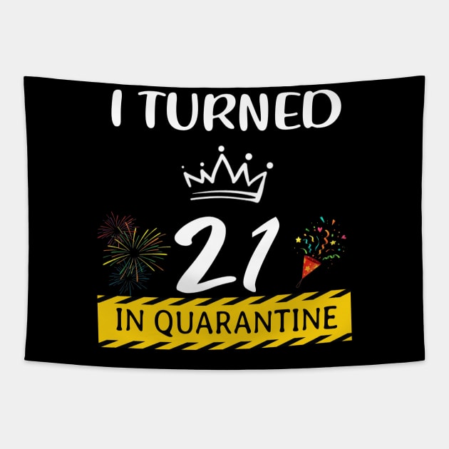 I Turned 21 Years Old In Quarantine Tapestry by Magazine