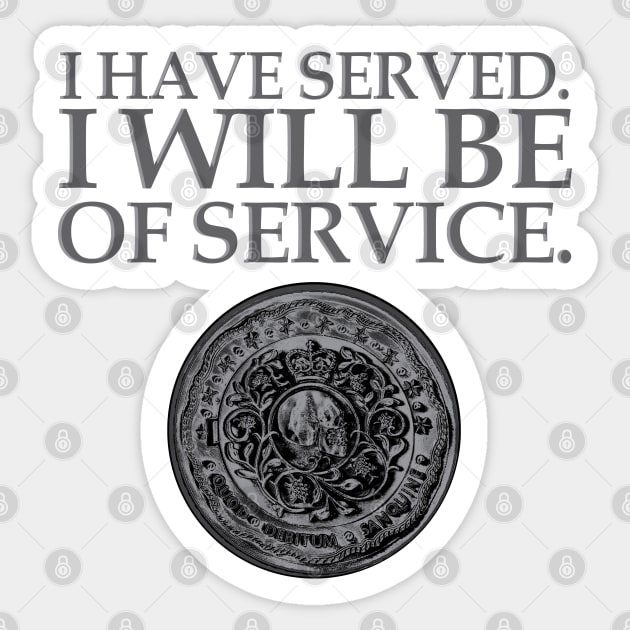 Wick I Have Served - John Wick - Sticker | TeePublic