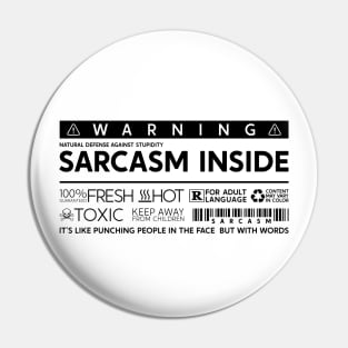 Sarcasm Inside Pin