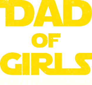 Dad of Girls Outnumbered - Girl Father Dad Jokes Magnet