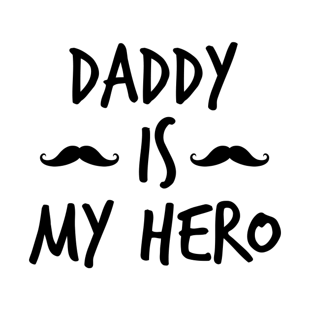 daddy is my hero by samzizou