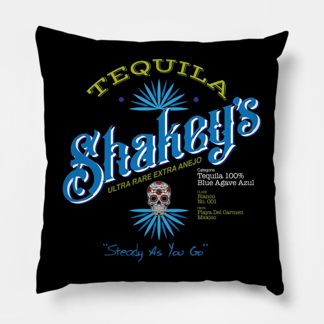 Shakey's Tequila Pillow by DavidLoblaw