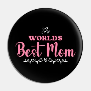 Worlds Best Mom Mother's Day Pin