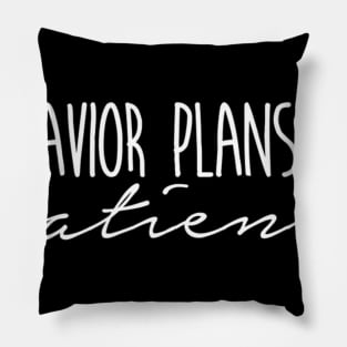 Behavior Plans and Patience Special Education Teacher Pillow