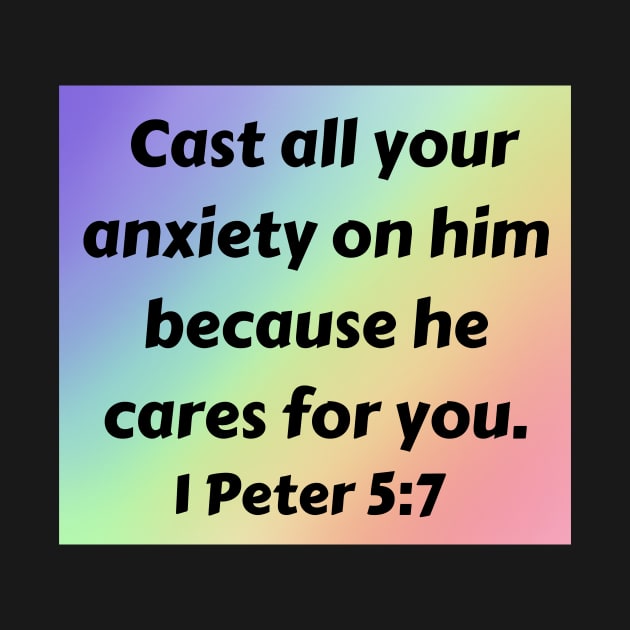 Bible Verse 1 Peter 5:7 by Prayingwarrior