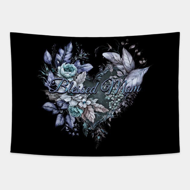 Happy Mother's Day Floral Heart Blessed Mom Beautiful Blue and Teal Tapestry by mythikcreationz