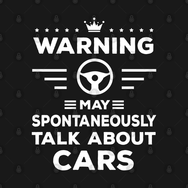 Warning I May Spontaneously Talk About Cars by foxredb