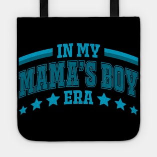 In My Mama's Boy Era Gift For Women Mother day Tote