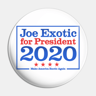 Joe Exotic for President 2020 Pin