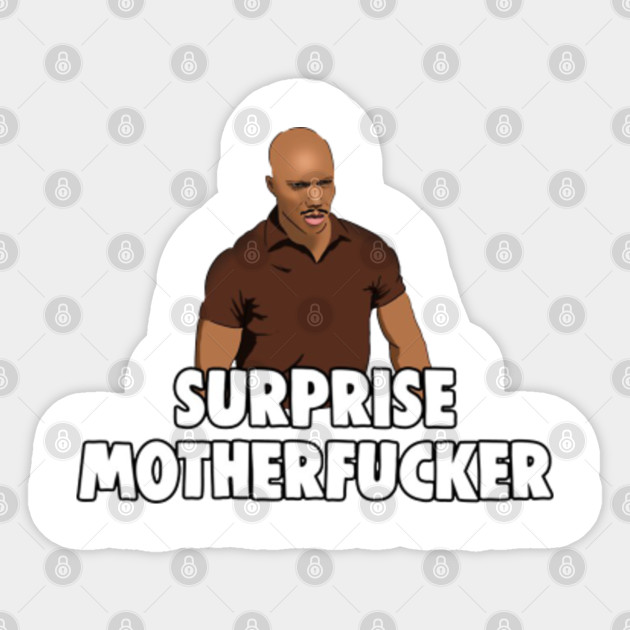 Surprise Motherfucker Meme Surprise Motherfucker Meme Sticker
