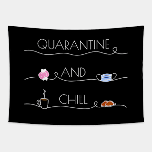 Quarantine and chill Tapestry