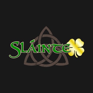 Slainte T-Shirt