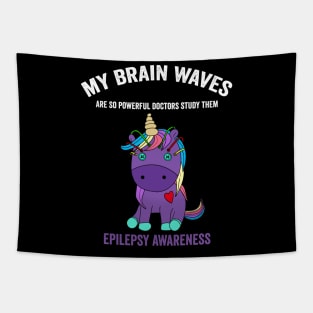 Epilepsy awareness unicorn - my brain waves are so powerful doctors study them epilepsy awareness month Tapestry